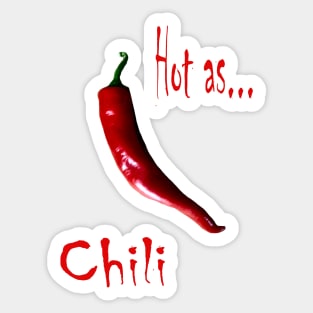 Hot as Chili Spicy Sticker